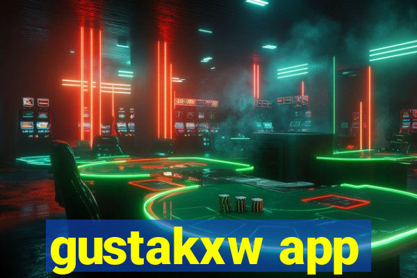 gustakxw app